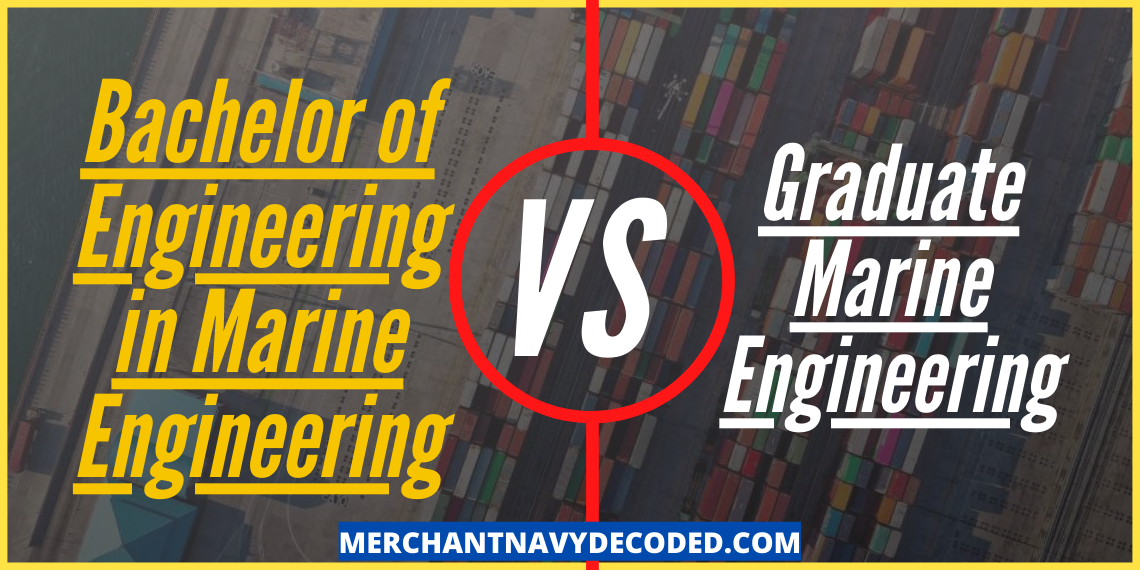 B. E. MARINE ENGINEERING OR GME?