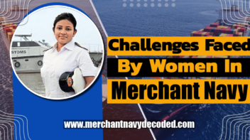 Challenges Faced by Women in Merchant Navy