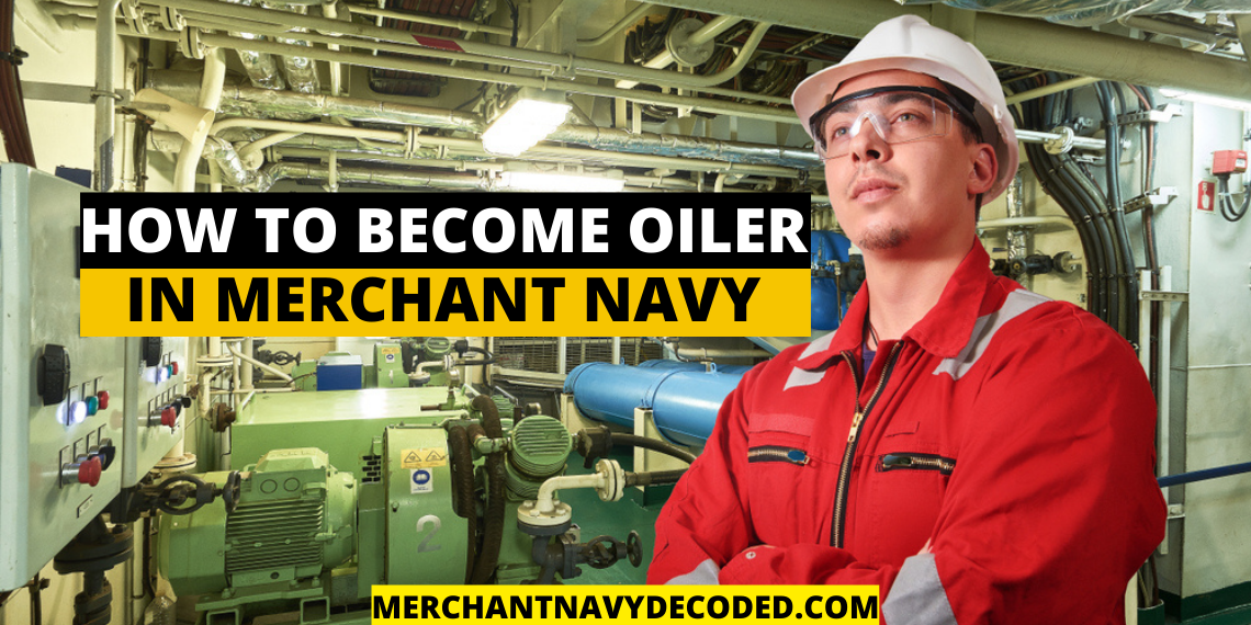 How to become oiler in merchant navy