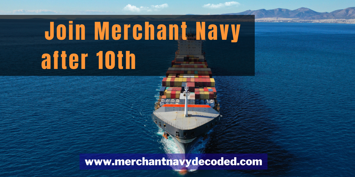 Join merchant navy after 10th