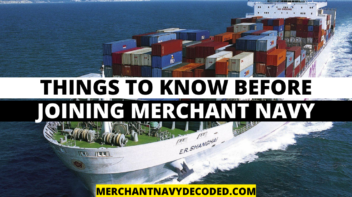 Things To Know Before Joining Merchant Navy