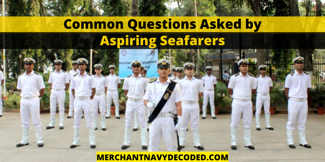 Common Questions Asked by Aspiring Seafarers