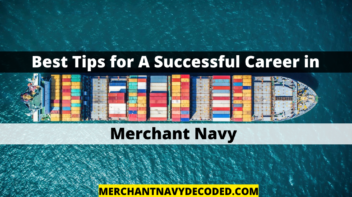 Best Tips for A Successful Career in Merchant Navy
