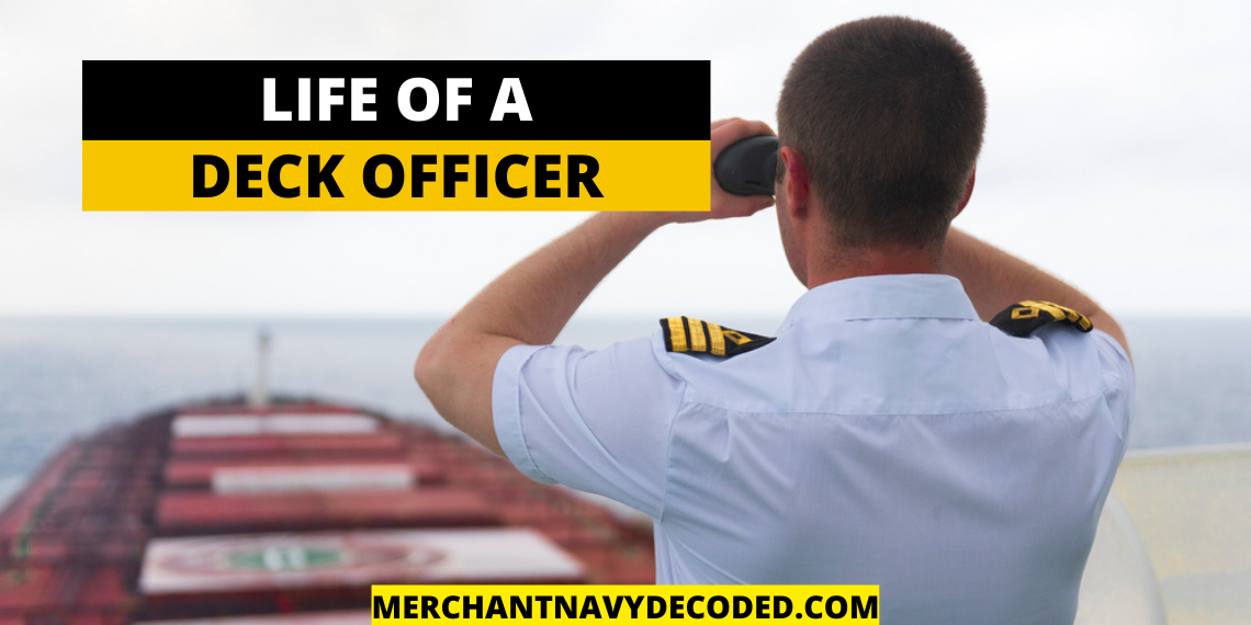Life of a merchant navy officer - deck