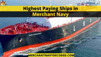 Highest Paying Ships in Merchant Navy