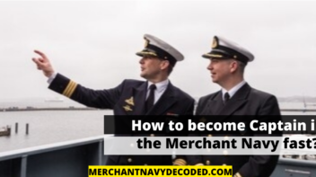 How to become a captain in merchant navy fast