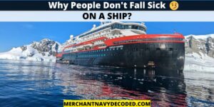 Why People Don't fall sick on Ships