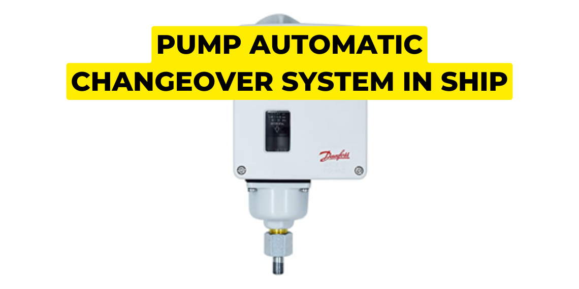 Pump Automatic Changeover System in ship