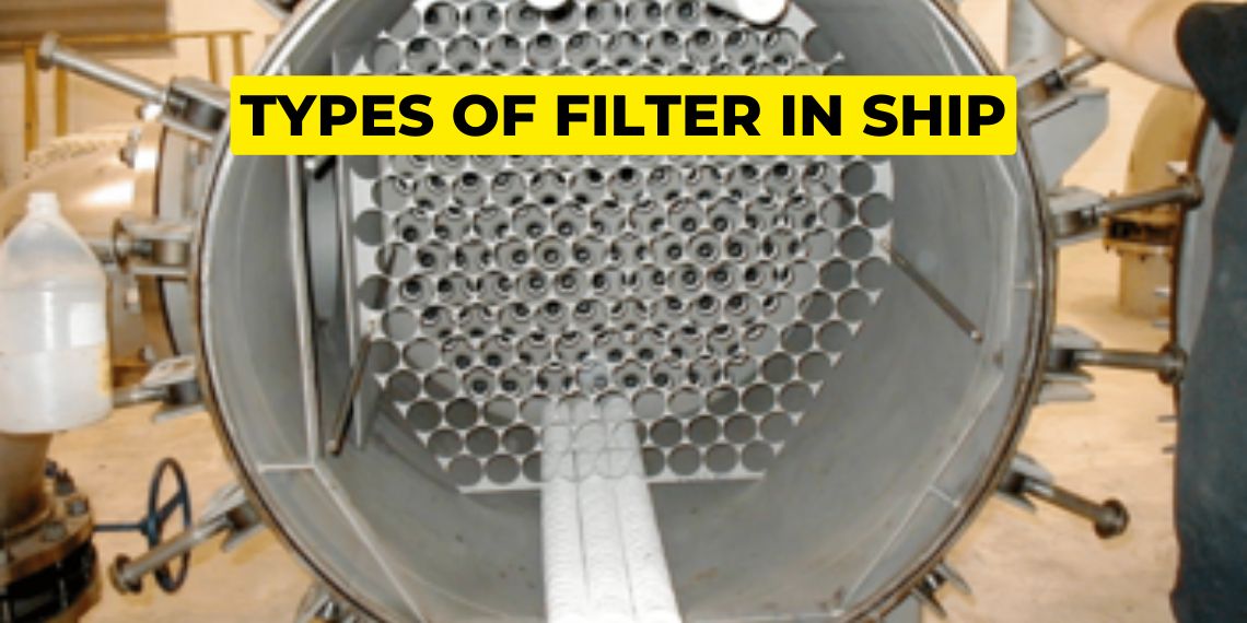 Types of filter in ship