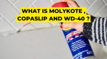 What is Molykote , Copaslip and WD-40 ?