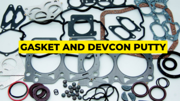 Gasket and Devcon putty