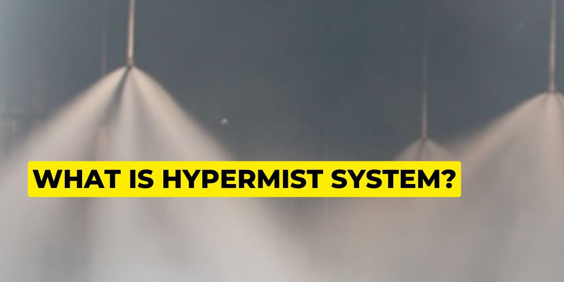 What is hypermist system?