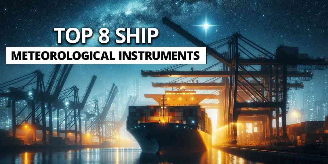 Top 8 Ship Meteorological Instruments
