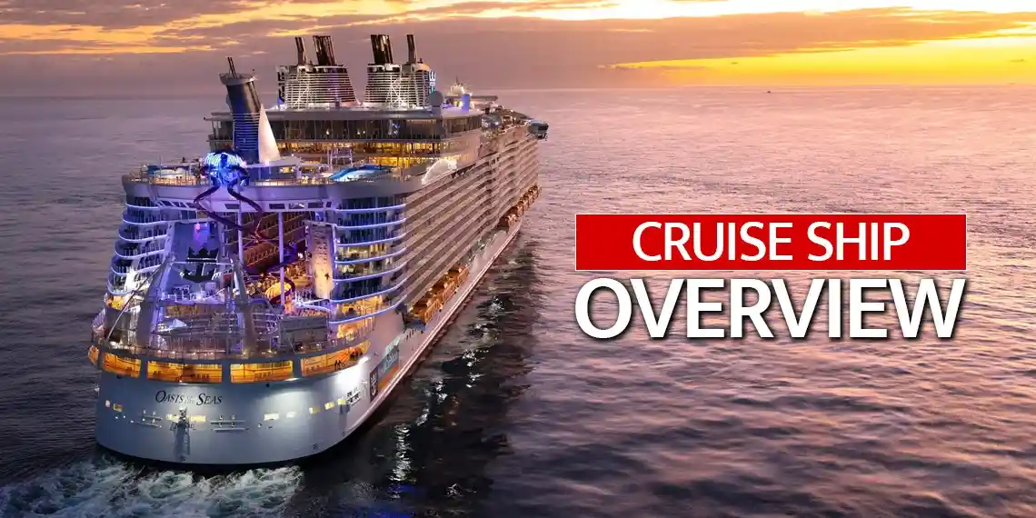 Cruise Ship – Overview