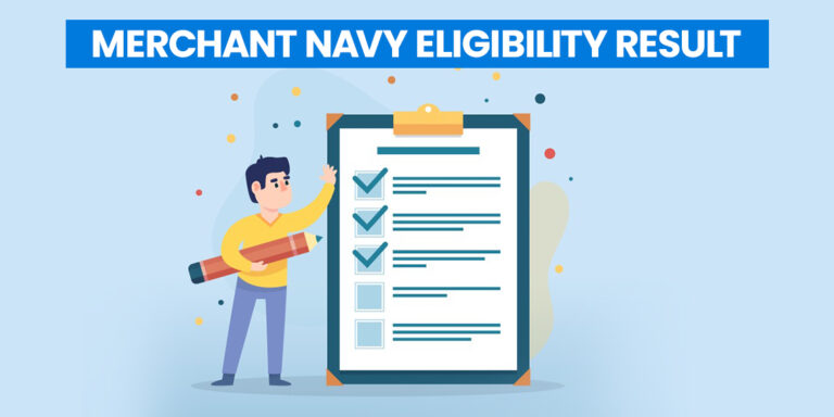 Merchant Navy Eligibility Results - Merchant Navy Decoded
