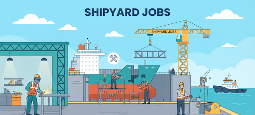 Shipyard Jobs